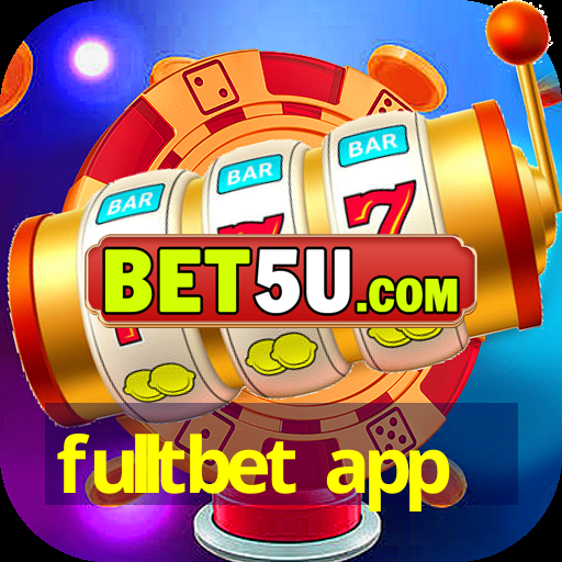 fulltbet app